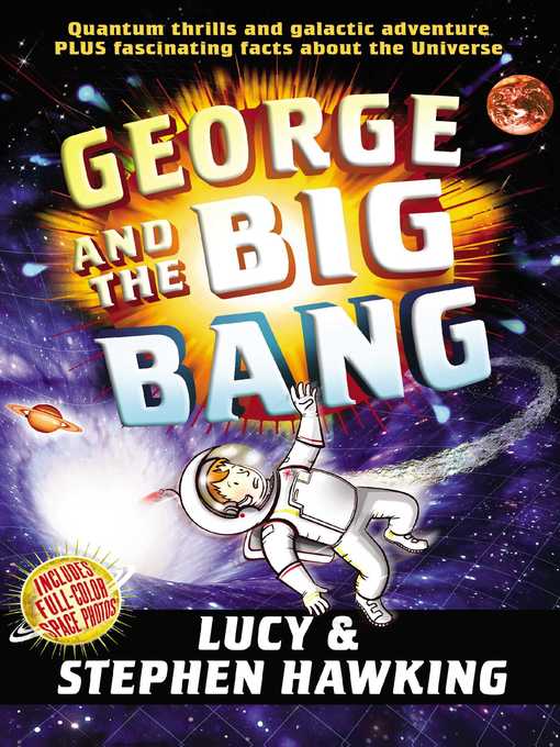 Title details for George and the Big Bang by Stephen Hawking - Wait list